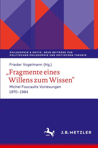 \"Fragmente eines Willens zum Wissen\"