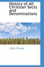 History of All Christian Sects and Denominations