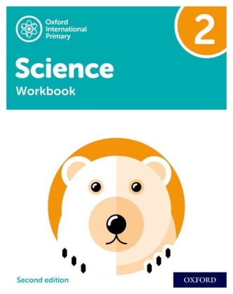 Oxford International Primary Science Second Edition: Workbook 2