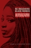 Re-Imagining Black Women