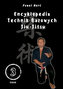 Encyklopedia technik bazowych Jiu-Jitsu. Tom 3