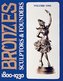 Bronzes: Sculptors and Founders 1800-1930