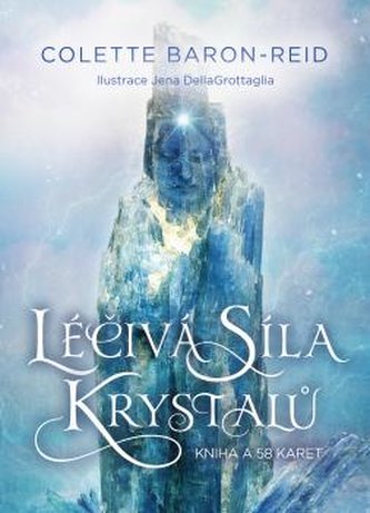 Léčivá síla krystalů Léčivá síla krystalů