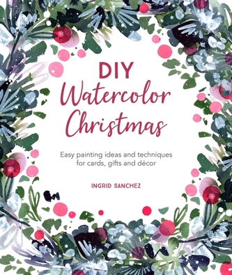 DIY Watercolor Christmas DIY Watercolor Christmas