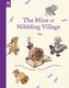 The Mice of Nibbling Village
