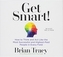 GET SMART!