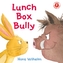 Lunch Box Bully