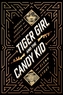Tiger Girl and the Candy Kid
