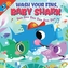 Wash Your Fins, Baby Shark! Doo Doo Doo Doo Doo Doo (BB)