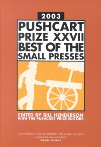 The Pushcart Prize XXVII