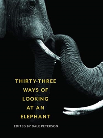 Thirty-Three Ways of Looking at an Elephant