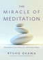 The Miracle of Meditation