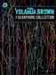 YolanDa Brown's Tenor Saxophone Collection