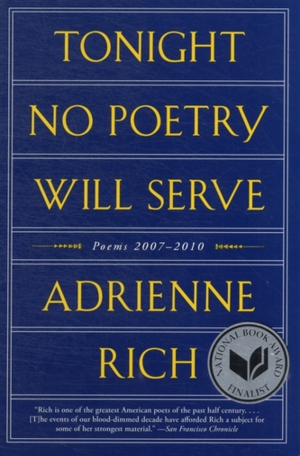 Tonight No Poetry Will Serve