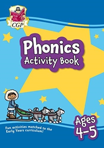 New Phonics Activity Book for Ages 4-5: perfect for home learning