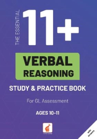 The Essential 11+ Verbal Reasoning Study & Practice Book for GL Assessment