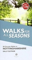 Walks for All Seasons Nottinghamshire