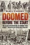 Doomed Before the Start