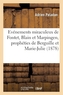 Evenements miraculeux de Fontet, Blain et Marpingen, propheties de Berguille et Marie-Julie (1878)