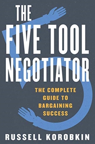 The Five Tool Negotiator