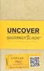 Uncover Luke Gospel