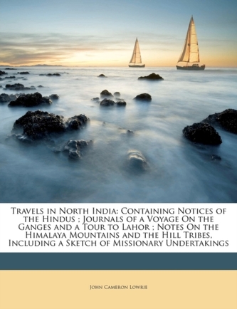 Travels in North India