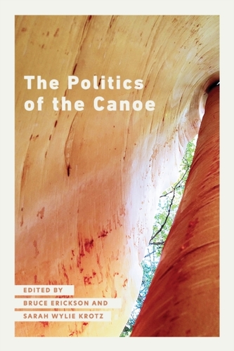 The Politics of the Canoe
