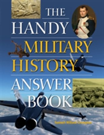 The Handy Military History Answer Book