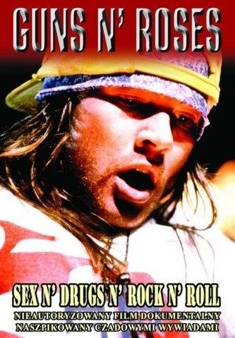Guns N' Roses. Sex N' Drugs N' Rock N' Roll DVD