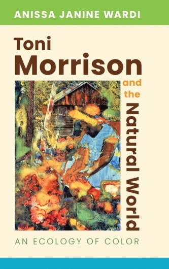 Toni Morrison and the Natural World