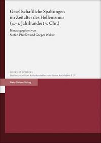 Gesellschaftliche Spaltungen im Zeitalter des Hellenismus (4.-1. Jahrhundert v. Chr.)