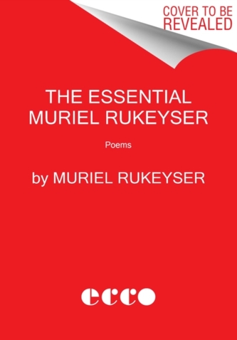 The Essential Muriel Rukeyser