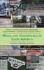 Media and Governance in Latin America