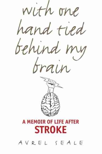With One Hand Tied behind My Brain