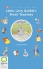 LITTLE GREY RABBIT'S STORY TREASURY