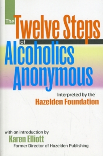 The Twelve Steps Of Alocholics Anonymous