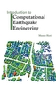 Introduction To Computational Earthquake Engineering (Third Edition)