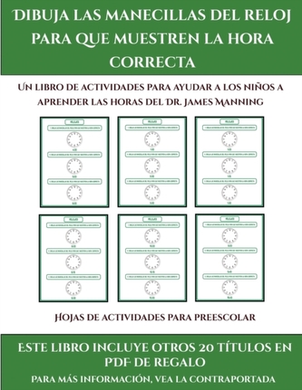 Hojas de actividades para preescolar (Dibuja las manecillas del reloj para que muestren la hora correcta)