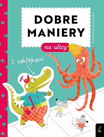 Dobre maniery na ulicy Dobre maniery na ulicy