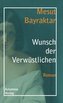 Wunsch der Verwüstlichen