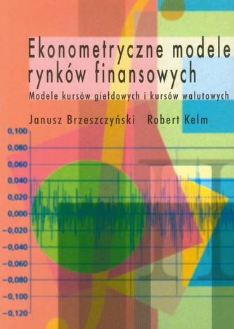 Ekonometryczne modele rynków finansowych