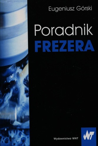 Poradnik frezera Poradnik frezera