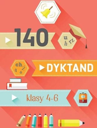 140 dyktand Klasy 4-6