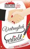 Vertraglich verliebt