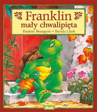 Franklin mały chwalipięta Franklin mały chwalipięta
