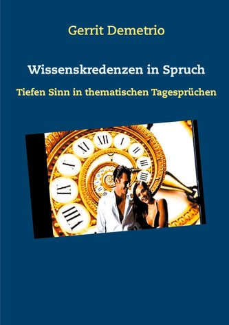 Wissenskredenzen in Spruch