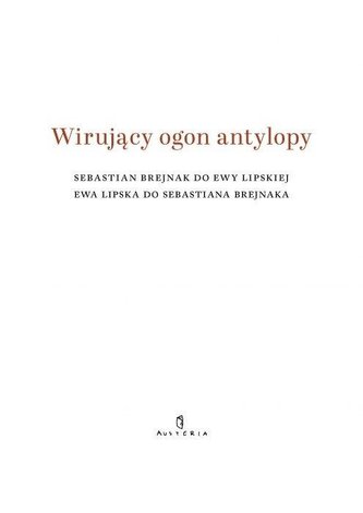 Wirujący ogon antylopy Wirujący ogon antylopy