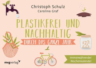 Plastikfrei und nachhaltig durch das ganze Jahr