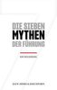 Die Sieben Mythen der Führung