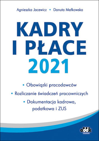Kadry i płace 2021 Kadry i płace 2021